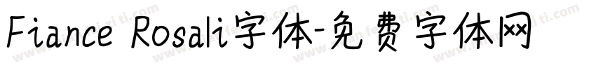 Fiance Rosali字体字体转换